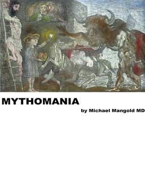 cover image of Mythomania